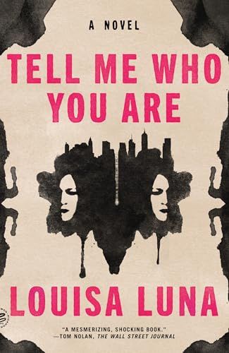 Tell Me Who You Are: A Novel