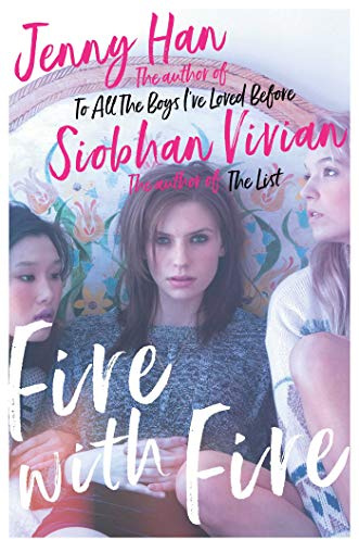 Fire with Fire: From the bestselling author of The Summer I Turned Pretty: Volume 2