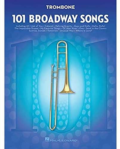 101 Broadway Songs: Trombone: Noten, Sammelband für Posaune