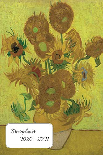 Terminplaner 2020-2021: Impressionisten Kalender für 2020 - 2021 Vincent van Gogh Sonnenblumen Wochenplaner und Terminkalender - ein Kreatives Geschenk für Kunstliebhaber