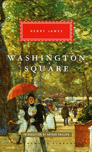 Washington Square (Everymans Library Classics)