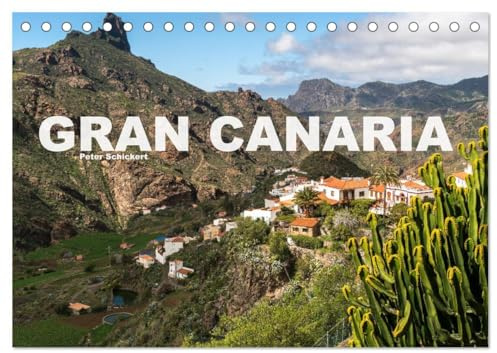 Gran Canaria (Tischkalender 2026 DIN A5 quer), CALVENDO Monatskalender: Die beliebte Urlaubsinsel in einem farbenfrohen Kalender vom Reisefotografen Peter Schickert. (CALVENDO Orte)