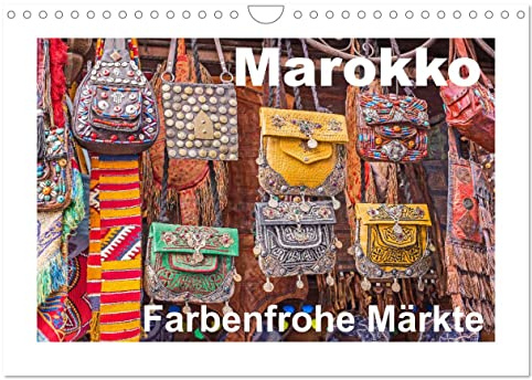 Marokko - Farbenfrohe Märkte (Wandkalender 2026 DIN A4 quer), CALVENDO Monatskalender: Ein Bummel über marokkanische Märkte (CALVENDO Orte)