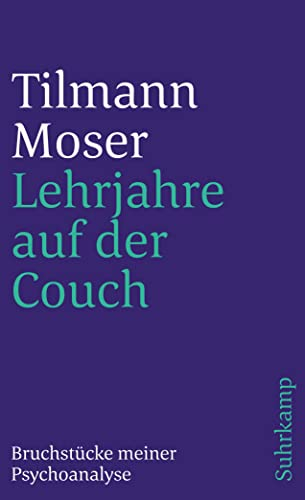 Lehrjahre auf der Couch: Bruchstücke meiner Psychoanalyse (suhrkamp taschenbuch)