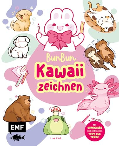 BunBun – Kawaii zeichnen: Niedliche Tierchen mit Grundlagen und hilfreichen Tipps und Tricks | Alle Anleitungen Schritt für Schritt