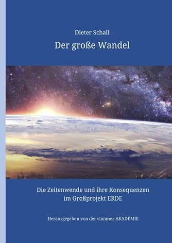 Der große Wandel: Die Zeitenwende und ihre Konsequenzen im Großprojekt ERDE