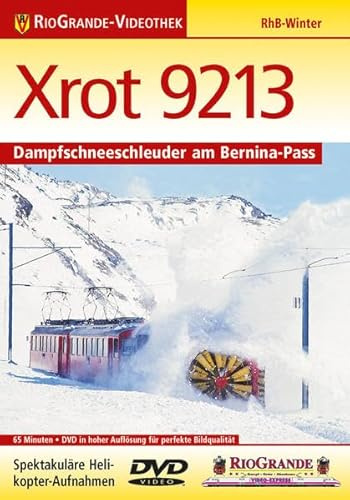 Xrot 9213 - Dampfschneeschleuder am Bernina-Pass