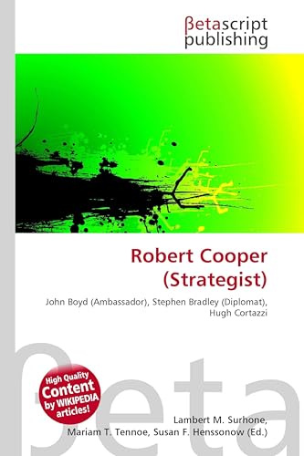 Robert Cooper (Strategist): John Boyd (Ambassador), Stephen Bradley (Diplomat), Hugh Cortazzi