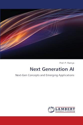 Next Generation AI: Next-Gen Concepts and Emerging Applications