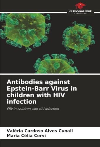 Antibodies against Epstein-Barr Virus in children with HIV infection: EBV in children with HIV infection