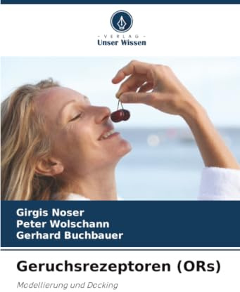 Geruchsrezeptoren (ORs): Modellierung und Docking