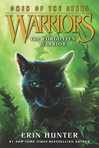 Warriors: Omen of the Stars #5: The Forgotten Warrior: An Epic Fantasy Adventure About Warrior Cats and Clan Battles for Kids (Ages 8-12)
