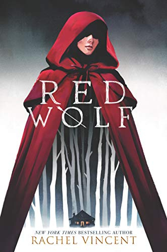 Red Wolf: A High-Stakes Young Adult Reimagining of Little Red Riding Hood