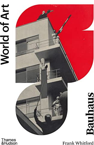 Bauhaus: Second Edition (World of Art)
