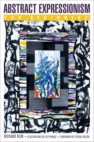 Abstract Expressionism For Beginners