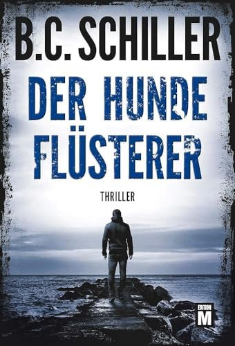 Der Hundeflüsterer (David Stein, Band 1)