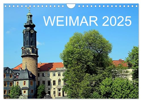 Weimar 2025 (Wandkalender 2025 DIN A4 quer), CALVENDO Monatskalender