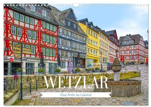 Wetzlar - Eine Perle im Lahntal (Wandkalender 2026 DIN A3 quer), CALVENDO Monatskalender: Spaziergang durch die historische Altstadt von Wetzlar (CALVENDO Orte)