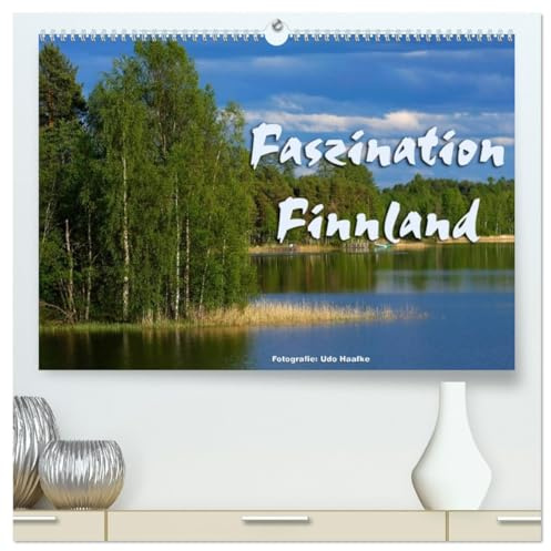 Faszination Finnland (hochwertiger Premium Wandkalender 2026 DIN A2 quer), Kunstdruck in Hochglanz: Finnland, Land der Seen und Wälder, im neuen Licht (CALVENDO Orte)