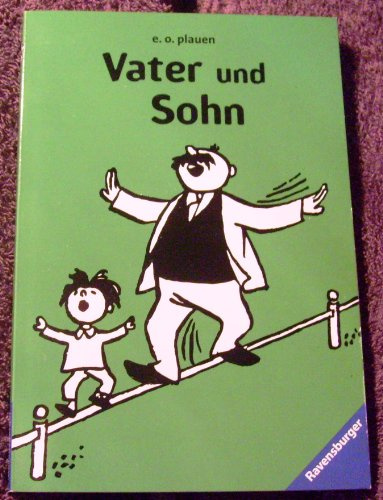 Vater und Sohn 3: Band 3: 50 weitere Streiche und Abenteuer (Ravensburger Taschenbücher)
