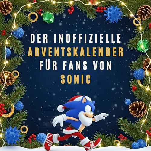 Der inoffizielle Adventskalender für Fans von Sonic