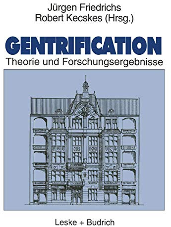 Gentrification: Theorie und Forschungsergebnisse (German Edition)