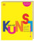 Das ist Kunst! Alles über berühmte Gemälde und Skulpturen: Eine spannende Einführung in die Bildende Kunst mit über 1000 Fotos und Abbildungen. Für Kinder ab 10 Jahren