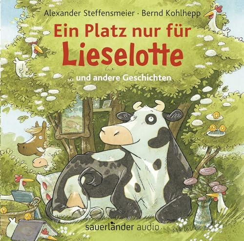 Ein Platz nur für Lieselotte: ... und andere Geschichten