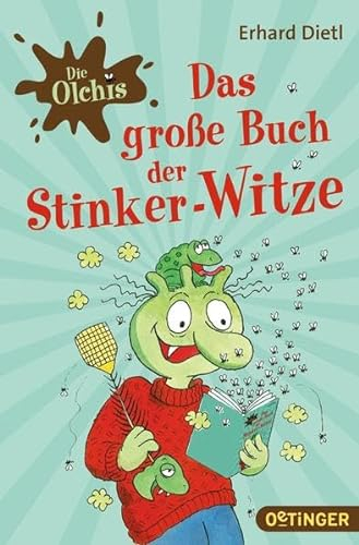 Die Olchis. Das große Buch der Stinker-Witze