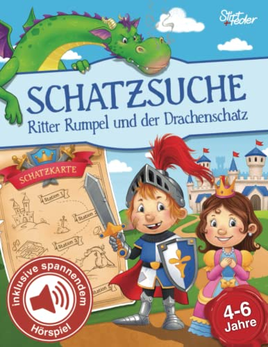 Schatzsuche inkl. spannendem Hörspiel für Kinder von 4-6 Jahren - Ritter Rumpel und der Drachenschatz: Das Schnitzeljagd-Komplettpaket (Fertig geplante Schatzsuchen für den Kindergeburtstag)