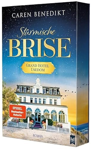 Stürmische Brise: Grand Hotel Usedom Band 1 | Historischer Roman