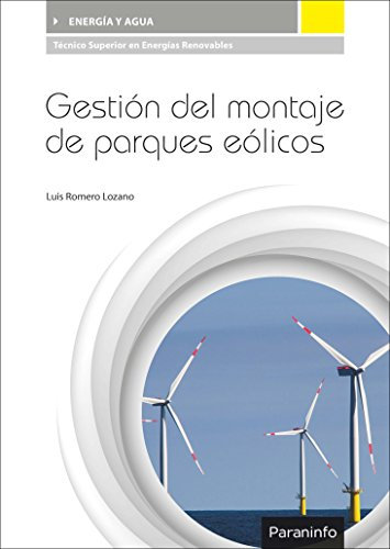 Gestión del montaje de parques eólicos (Energía y Agua)