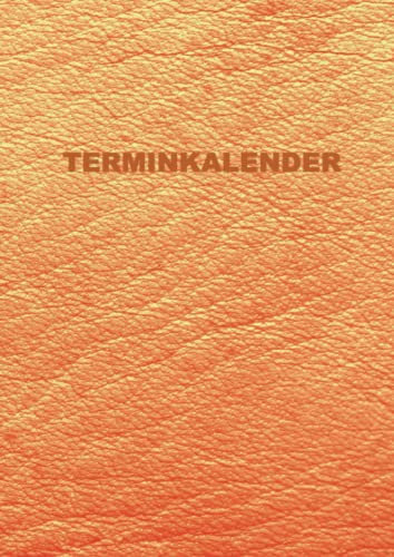 Terminkalender: Undatierter Terminkalender, Stundenplan mit 15-Minuten-Intervallen/Undatierter Tagesplaner: undatierten Kalender von Januar bis Dezember (eine Woche zwei Seiten).