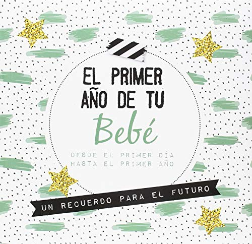 PRIMER AÑO DE TU BEBE,EL