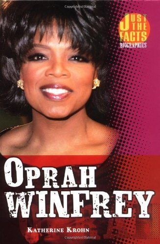 Oprah Winfrey (Just the Facts Biographies)