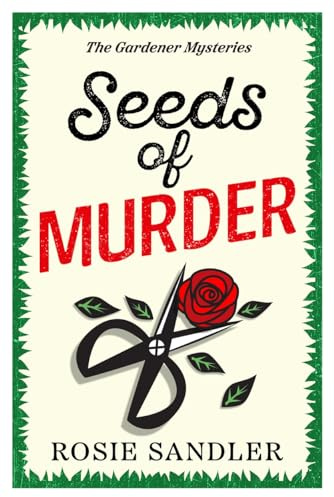 Seeds of Murder: The start of an unputdownable British cozy crime mystery series perfect for 2025!