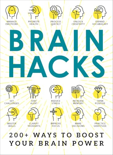 Brain Hacks: 200+ Ways to Boost Your Brain Power (Life Hacks Series)