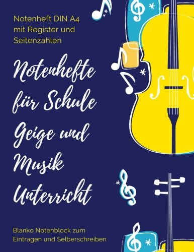 Notenheft DIN A4 mit Register und Seitenzahlen Notenhefte für Schule Geige und Musik Unterricht Blanko Notenblock zum Eintragen und Selberschreiben