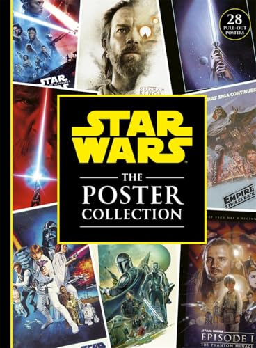 Star Wars The Poster Collection: includes 28 iconic pull-out posters!