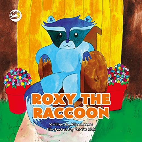 Roxy the Raccoon: A Story to Help Children Learn About Disability and Inclusion (Truth & Tails Children's Books)