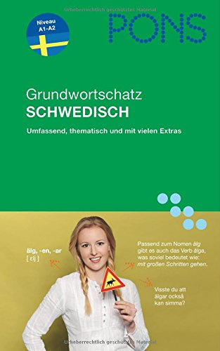 PONS Grundwortschatz Schwedisch: Umfassend: Über 2.500 Wörter und Wendungen nach Themen sortiert; Niveau A1-A2