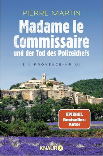 Madame le Commissaire und der Tod des Polizeichefs: Ein Provence-Krimi (Ein Fall für Isabelle Bonnet, Band 3)