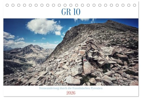 GR 10 Fernwanderweg durch die französischen Pyrenäen (Tischkalender 2026 DIN A5 quer), CALVENDO Monatskalender: Wandern von Hendaye nach Banyuls sur ... vom Atlantik zum Mittelmeer (CALVENDO Natur)