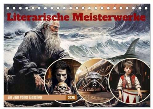 Literarische Meisterwerke (Tischkalender 2026 DIN A5 quer), CALVENDO Monatskalender: Meisterhafte Bilder berühmter Literatur-Klassiker (CALVENDO Kunst)