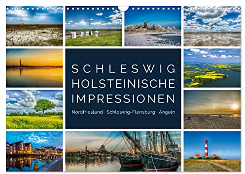 Schleswig-Holsteinische Impressionen (Wandkalender 2026 DIN A3 quer), CALVENDO Monatskalender: Deutschlands nördlichste Landschaft zwischen Nord- und Ostsee (CALVENDO Orte)