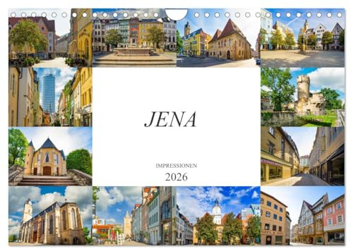 Jena Impressionen (Wandkalender 2026 DIN A4 quer), CALVENDO Monatskalender: Zwölf beeindruckende Bilder der Universitätsstadt Jena (CALVENDO Orte)