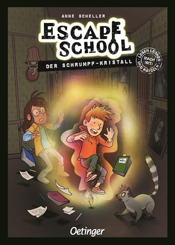 Escape School 3. Der Schrumpf-Kristall: Band 3 der Escape Game-Erstlesebücher für Kinder ab 7 Jahren als Taschenbuch