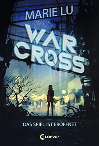 Warcross (Band 1) - Das Spiel ist eröffnet: Spannender Cyberpunk-Roman
