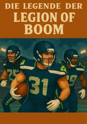 Die Legende der Legion of Boom (Football Legenden)