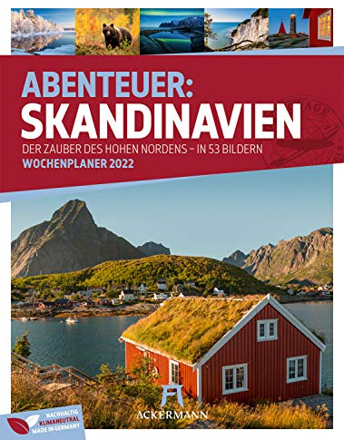 Skandinavien - Wochenplaner Kalender 2022, Wandkalender im Hochformat (25x33 cm) - Norwegen, Schweden, Finnland, Dänemark, Island - Wochenkalender: ... hohen Nordens - in 53 Bildern. Wochenplaner
